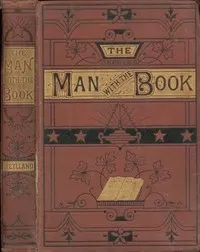 The Man with the Book; or, The Bible Among the People.