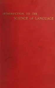 Introduction to the science of language, Volume 1 (of 2)