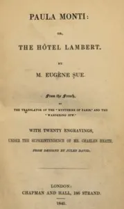 Paula Monti; or, The Hôtel Lambert