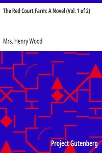 The Red Court Farm: A Novel (Vol. 1 of 2)