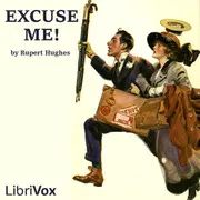 Excuse Me! (Dramatic Reading)