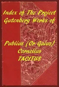 Index of the Project Gutenberg Works of Cornelius Tacitus