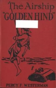 The Airship "Golden Hind"