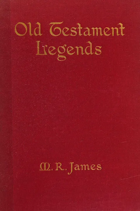Old Testament legends: being stories out of some of the less-known apocryphal books of the Old Testament