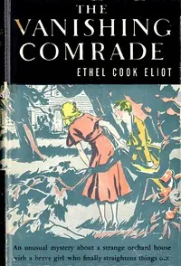 The Vanishing Comrade: A Mystery Story for Girls