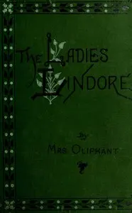 The Ladies Lindores, Vol. 3 (of 3)