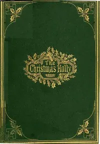 The Christmas Holly