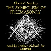 The Symbolism of Freemasonry