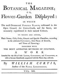 The Botanical Magazine, Vol. 13: Or, Flower-Garden Displayed
