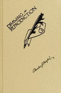 A Practical Hand-book of Drawing for Modern Methods of Reproduction