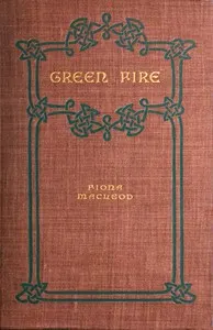 Green Fire: A Romance