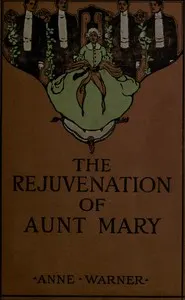 The Rejuvenation of Aunt Mary