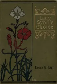 Lady Sybil's Choice: A Tale of the Crusades