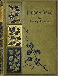 Hidden seed : $b or A year in a girl's life