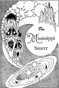 The Mississippi Saucer