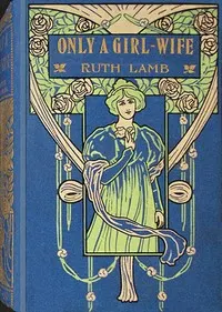 Only a girl-wife