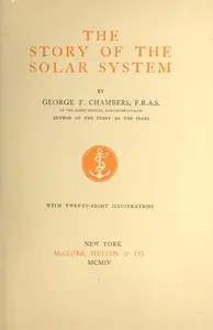 The Story of the Solar System