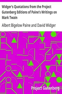 Widger's Quotations from the Project Gutenberg Editions of Paine's Writings on Mark Twain