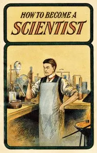 How to become a scientist: Giving interesting and instructive experiments in chemistry, mechanics, acoustics and pyrotechnics