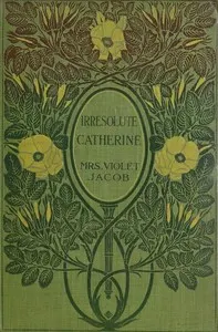 Irresolute Catherine