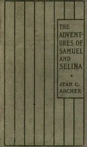 The adventures of Samuel and Selina