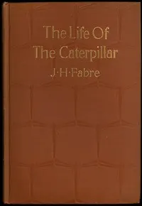 The Life of the Caterpillar