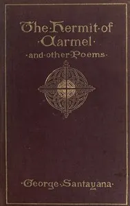 A Hermit of Carmel, and Other Poems