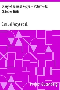 Diary of Samuel Pepys — Volume 46: October 1666
