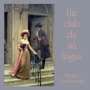 Um club da má língua