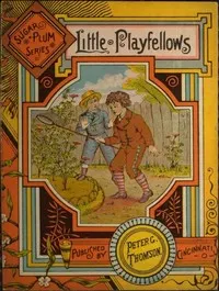 Little Playfellows:: Sugar Plum Series