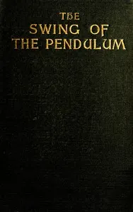 The swing of the pendulum