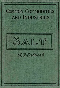 Salt and the salt industry