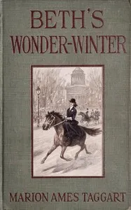 Beth's wonder-winter: A story