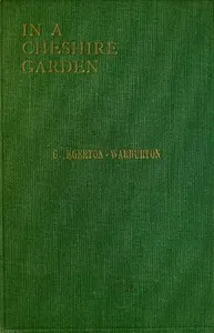 In a Cheshire Garden: Natural History Notes
