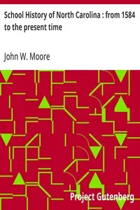 School History of North Carolina: from 1584 to the present time