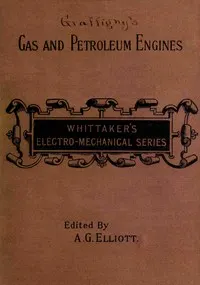 Gas and Petroleum Engines