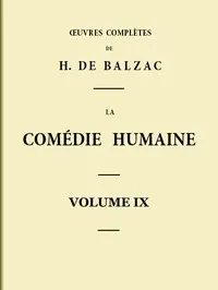 La Comédie humaine - Volume 09. Scènes de la vie parisienne - Tome 01