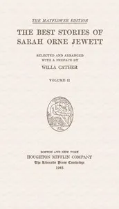 The best stories of Sarah Orne Jewett, Volume 2 (of 2)