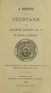 A History of Deerpark in Orange County, N. Y.