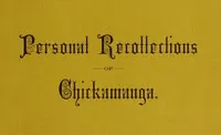 Personal Recollections of Chickamauga: A Paper Read before the Ohio Commandery of the Military Order of the Loyal Legion of the United States