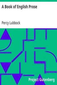 A Book of English Prose: Part II, Arranged for Secondary and High Schools