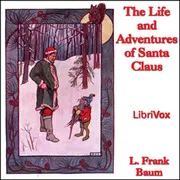 The Life and Adventures of Santa Claus (version 2)