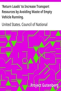 'Return Loads' to Increase Transport Resources by Avoiding Waste of Empty Vehicle Running.
