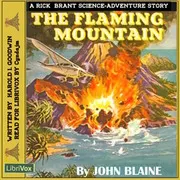The Flaming Mountain: A Rick Brant Science-Adventure Story