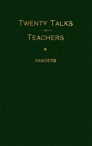 Twenty Talks to Teachers