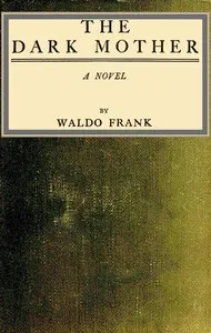 The dark mother: a novel