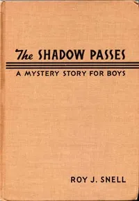 The Shadow Passes: A Mystery Story for Boys