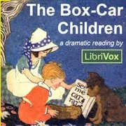 The Box-Car Children (Dramatic Reading)