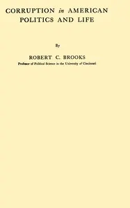 Corruption in American politics and life