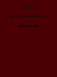 Outlines of a Critical Theory of Ethics